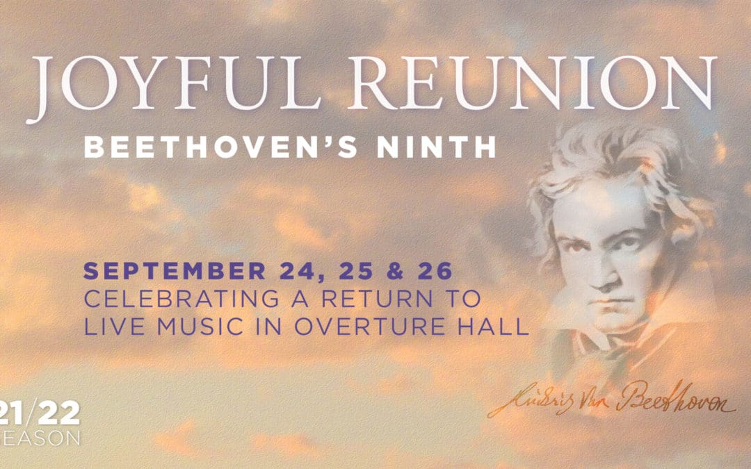 PRESS RELEASE: MSO Announces September Concerts, “Joyful Reunion — Beethoven’s Ninth”