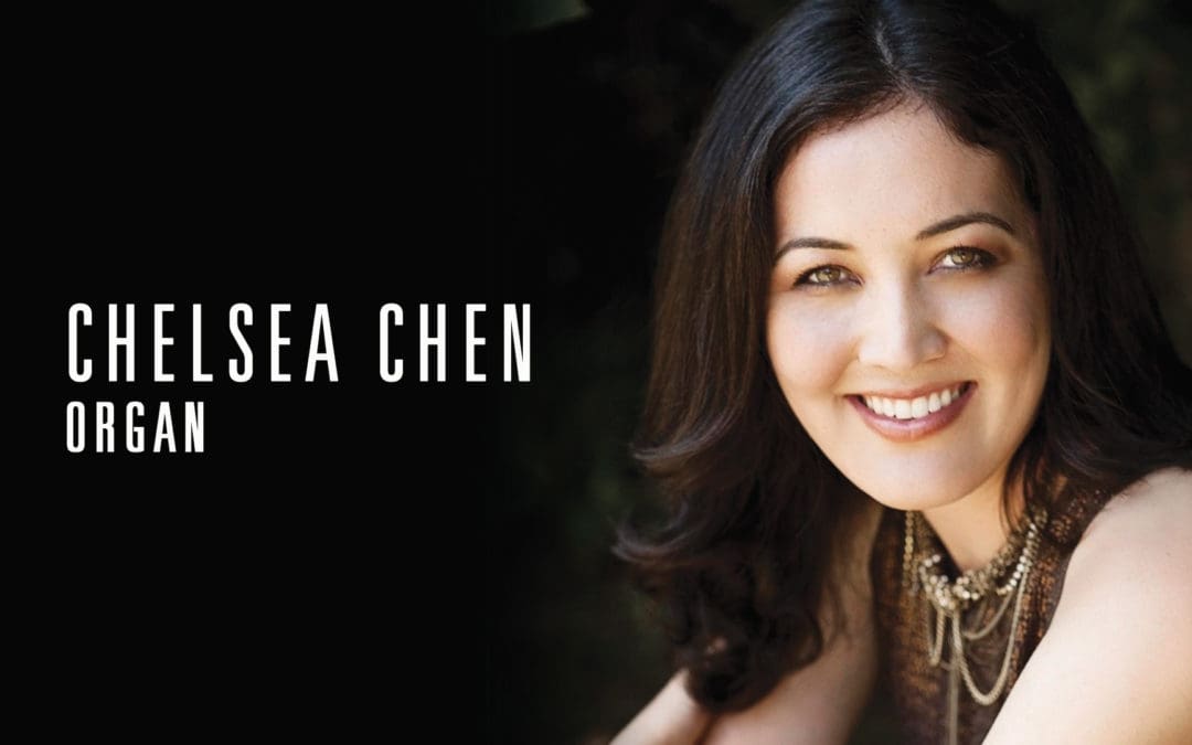 PRESS RELEASE: Chelsea Chen, Feb. 19, Overture Concert Organ Peformance